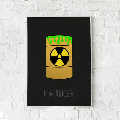 Edgy plakat med radioaktiv tønde og advarende tekst – "CAUTION". Industrielt vægdesign.